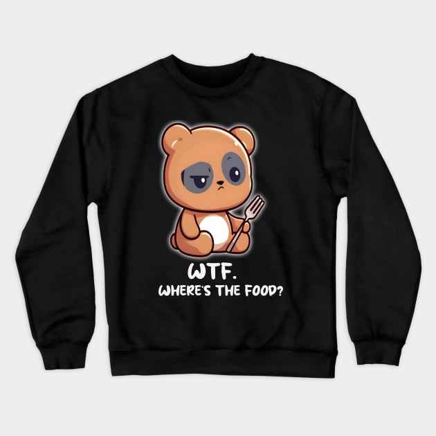 Where's The Food Cute Kawaii Crewneck Sweatshirt by Teddy Club